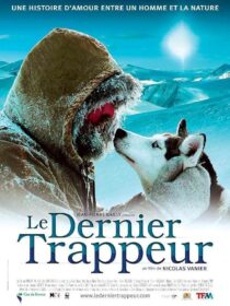 دانلود فیلم The Last Trapper 2004452479-231610583