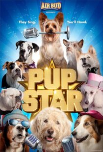 دانلود فیلم Pup Star 2016452567-759294476