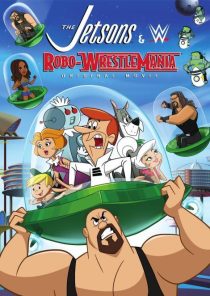 دانلود انیمیشن The Jetsons & WWE: Robo-WrestleMania! 2017451587-1692487967