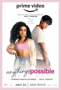 دانلود فیلم Anything’s Possible 2022452279-1612043380