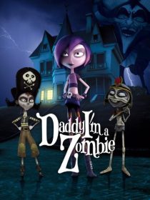 دانلود انیمیشن Daddy, I’m a Zombie 2010451424-1530109245