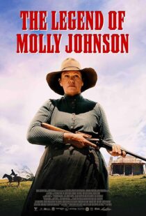 دانلود فیلم The Legend of Molly Johnson 2021452795-1658176158