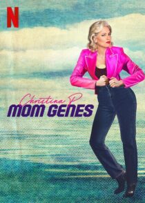 دانلود فیلم Christina P.: Mom Genes 2022453219-1150190052