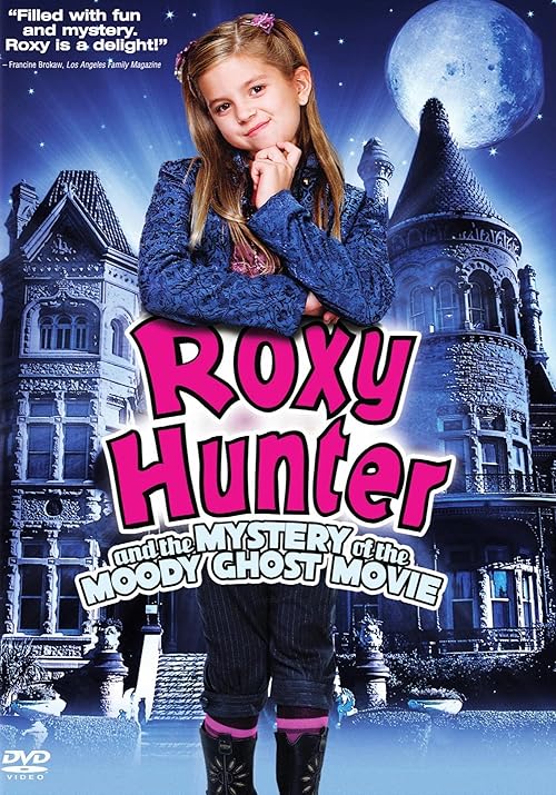 دانلود فیلم Roxy Hunter and the Mystery of the Moody Ghost 2007