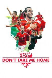 دانلود فیلم Don’t Take Me Home 2017452133-406707957